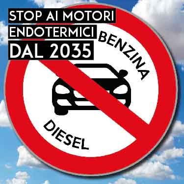 STOP AUTO A BENZINA DAL 2035